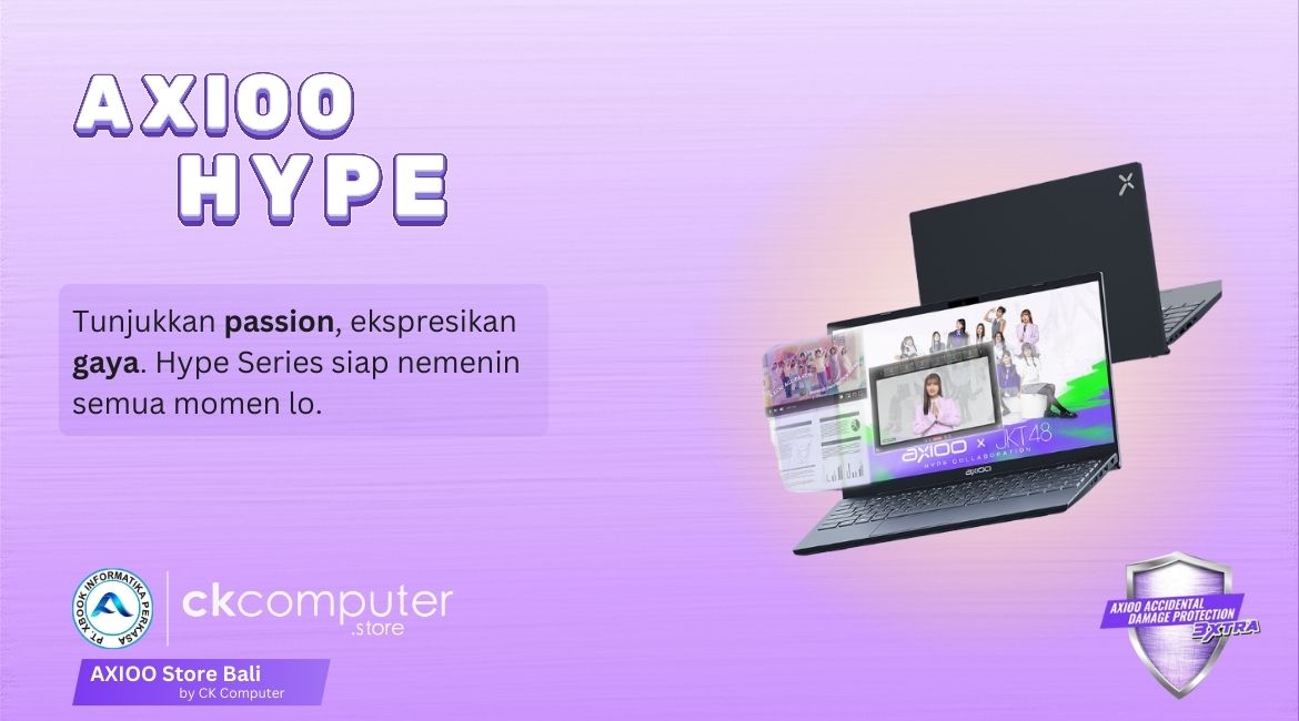 Axioo Hype Series | AXIOO STORE BALI | CK COMPUTER